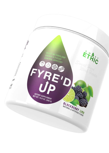 Sweat Ethic // FYRE'D UP // 30sv